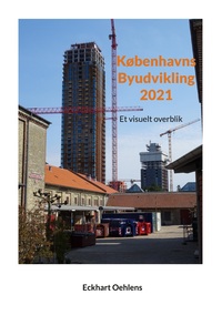Vorderes Coverbild Københavns Byudvikling 2021