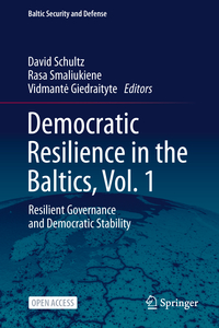Vorderes Coverbild Democratic Resilience in the Baltics, Vol. 1