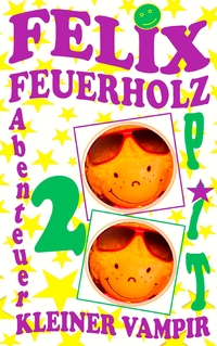 Vorderes Coverbild Felix Feuerholz 2