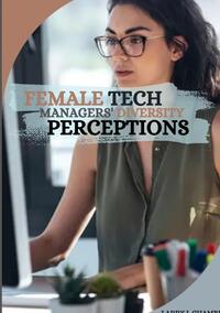 Vorderes Coverbild Female Tech Managers' Diversity Perceptions