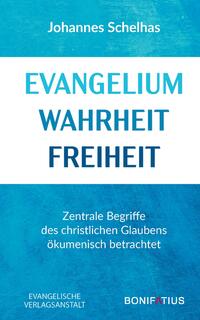 Vorderes Coverbild Evangelium Wahrheit Freiheit