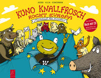 Vorderes Coverbild Kuno Knallfrosch rockt Europa