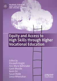 Vorderes Coverbild Equity and Access to High Skills through Higher Vocational Education