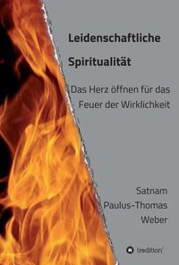 Vorderes Coverbild Leidenschaftliche Spiritualität