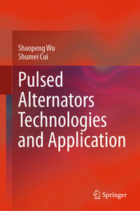 Vorderes Coverbild Pulsed Alternators Technologies and Application