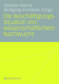 Vorderes Coverbild Die Beschäftigungssituation von wissenschaftlichem Nachwuchs
