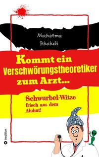 Vorderes Coverbild Kommt ein Verschwörungstheoretiker zum Arzt...