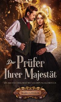 Vorderes Coverbild Der Prüfer Ihrer Majestät