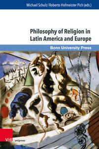 Vorderes Coverbild Philosophy of Religion in Latin America and Europe