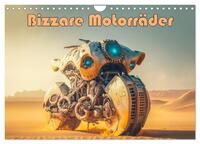Vorderes Coverbild Bizzare Motorräder (Wandkalender 2025 DIN A4 quer), CALVENDO Monatskalender