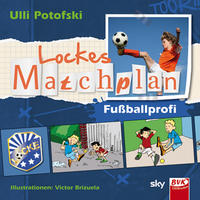 Vorderes Coverbild Lockes Matchplan – Fußballprofi