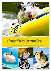 Vorderes Coverbild Adventure Hamster - Sportliche KI Hamster präsentieren den Abenteuer-Sport (Wandkalender 2025 DIN A4 hoch), CALVENDO Monatskalender