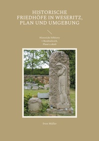 Vorderes Coverbild Historische Friedhöfe in Weseritz, Plan und Umgebung