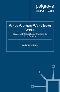 Vorderes Coverbild What Women Want From Work