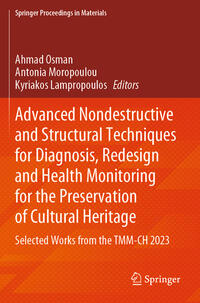 Vorderes Coverbild Advanced Nondestructive and Structural Techniques for Diagnosis, Redesign and Health Monitoring for the Preservation of Cultural Heritage