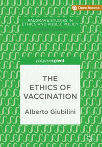 Vorderes Coverbild The Ethics of Vaccination