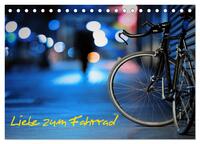 Vorderes Coverbild Liebe zum Fahrrad (Tischkalender 2025 DIN A5 quer), CALVENDO Monatskalender