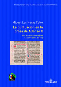 Vorderes Coverbild La puntuación en la prosa de Alfonso X. Los manuscritos regios de la General estoria