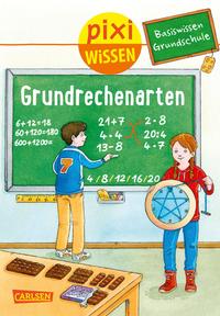 Vorderes Coverbild Pixi Wissen 97: Basiswissen Grundschule: Grundrechenarten