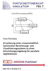Vorderes Coverbild Erweiterung eines wissenschaftlich-technischen Berechnungs- und Visualisierungssystems zu einer Entwicklungsumgebung für parallele Applikationen