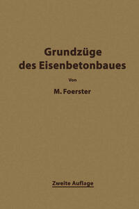 Vorderes Coverbild Die Grundzäge des Eisenbetonbaues
