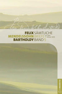 Vorderes Coverbild Felix Mendelssohn Bartholdy - Sämtliche Briefe in 12 Bänden