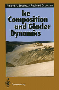 Vorderes Coverbild Ice Composition and Glacier Dynamics