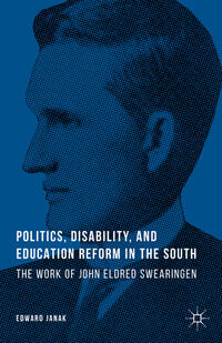 Vorderes Coverbild Politics, Disability, and Education Reform in the South
