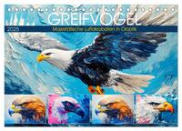 Vorderes Coverbild Greifvögel. Majestätische Luftakrobaten in Öloptik (Tischkalender 2025 DIN A5 quer), CALVENDO Monatskalender