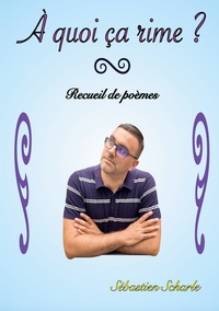 Vorderes Coverbild À quoi ça rime ?
