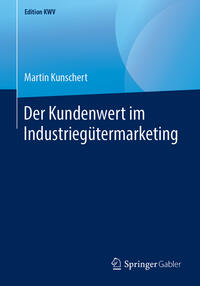 Vorderes Coverbild Der Kundenwert im Industriegütermarketing