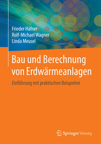 Vorderes Coverbild Bau und Berechnung von Erdwärmeanlagen