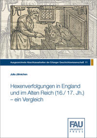Vorderes Coverbild Hexenverfolgungen in England und im Alten Reich (16./ 17. Jh.) - ein Vergleich