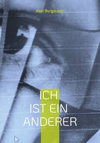 Vorderes Coverbild Ich ist ein Anderer