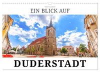 Vorderes Coverbild Ein Blick auf Duderstadt (Wandkalender 2025 DIN A3 quer), CALVENDO Monatskalender