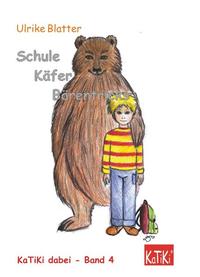 Vorderes Coverbild Schule, Käfer, Bärentricks