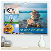 Vorderes Coverbild Fit durch den Alltag - stärke deine Abwehrkräfte (hochwertiger Premium Wandkalender 2025 DIN A2 quer), Kunstdruck in Hochglanz