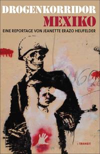 Vorderes Coverbild Drogenkorridor Mexiko