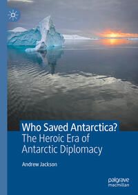 Vorderes Coverbild Who Saved Antarctica?