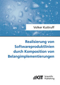 Vorderes Coverbild Realisierung von Softwareproduktlinien durch Komposition von Belangimplementierungen