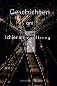 Vorderes Coverbild Geschichten am Schienen#Strang
