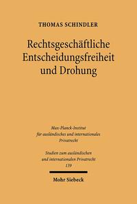 Vorderes Coverbild Rechtsgeschäftliche Entscheidungsfreiheit und Drohung