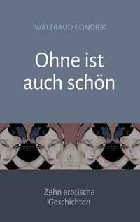 Vorderes Coverbild Ohne ist auch schön