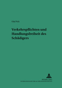Vorderes Coverbild Verkehrspflichten und Handlungsfreiheit des «Schädigers»