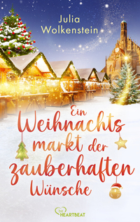 Vorderes Coverbild Ein Weihnachtsmarkt der zauberhaften Wünsche