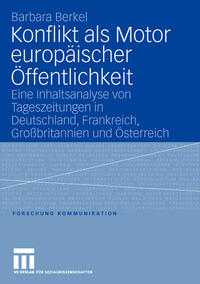 Vorderes Coverbild Konflikt als Motor europäischer Öffentlichkeit