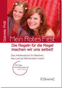 Vorderes Coverbild Mein Rotes Fest: Die Regeln für die Regel machen wir uns selbst!