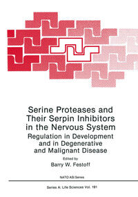 Vorderes Coverbild Serine Proteases and Their Serpin Inhibitors in the Nervous System