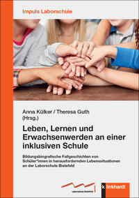Vorderes Coverbild Leben, Lernen und Erwachsenwerden an einer inklusiven Schule