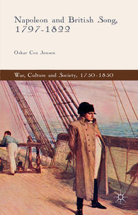 Vorderes Coverbild Napoleon and British Song, 1797-1822
